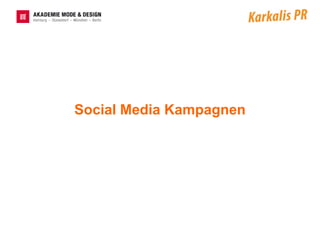 Social Media Kampagnen
 