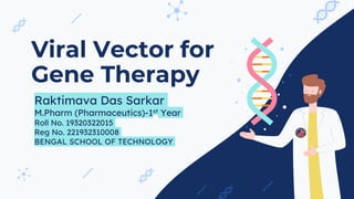 Viral Vector for Gene Therapy | PPTX