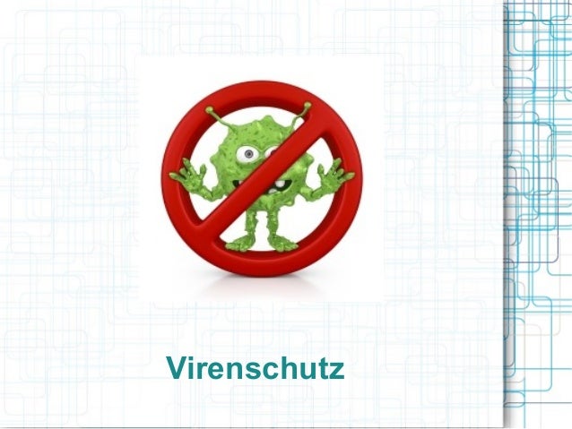 Viren Schutz Viren Schutz
