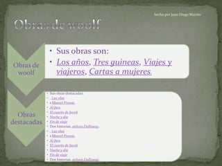 Obras de woolf06/08/2011hecho por Juan Diego Mariño