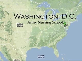 Washington, D.C. Army Nursing School 