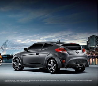 1

For more information about the “10 Coolest New Cars Under $18,000”, visit www.kbb.com. Kelley Blue Book is a registered trademark of Kelley Blue Book Co., Inc. 2 GOOD DESIGN™ is a Federally Registered and Protected Trademark of The Chicago Athenaeum
Metropolitan Arts Press, Copyright 1992-2013. 3 Compact sporty car segment.

 