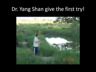 Dr. Yang Shan give the first try!
 