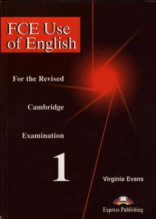 Virginia Evans] Fce_use_of_english_1_(Intermediat(Bookos.Org)[1] | PDF