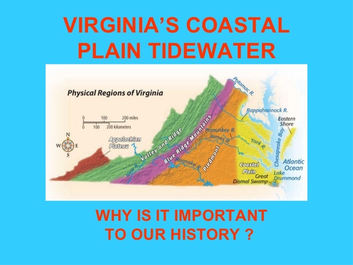 Virginia’s Coastal Plain Tidewater Region