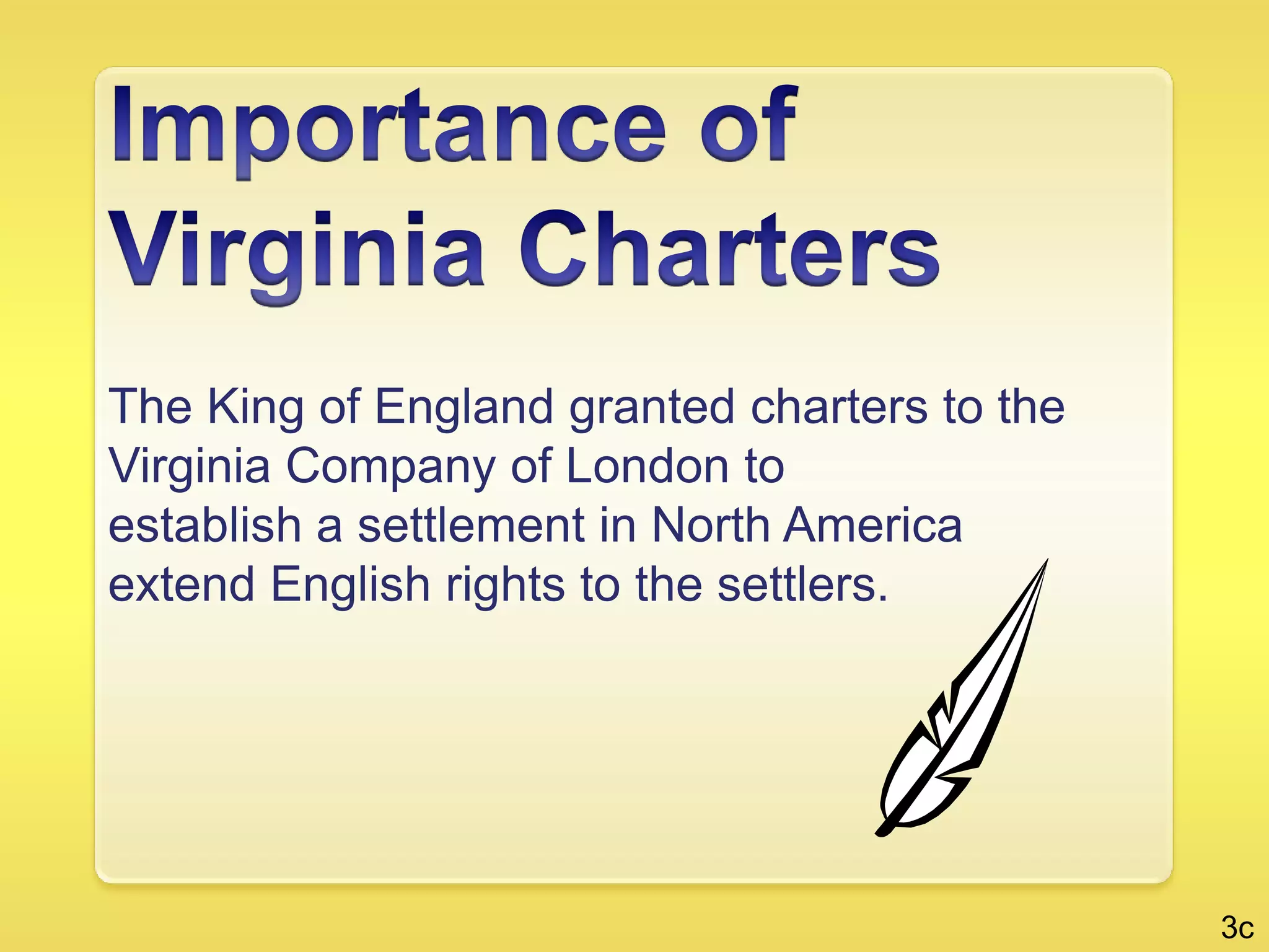 Algonquian was spoken primarily in Tidewater region.  The Powhatan were part of this group.