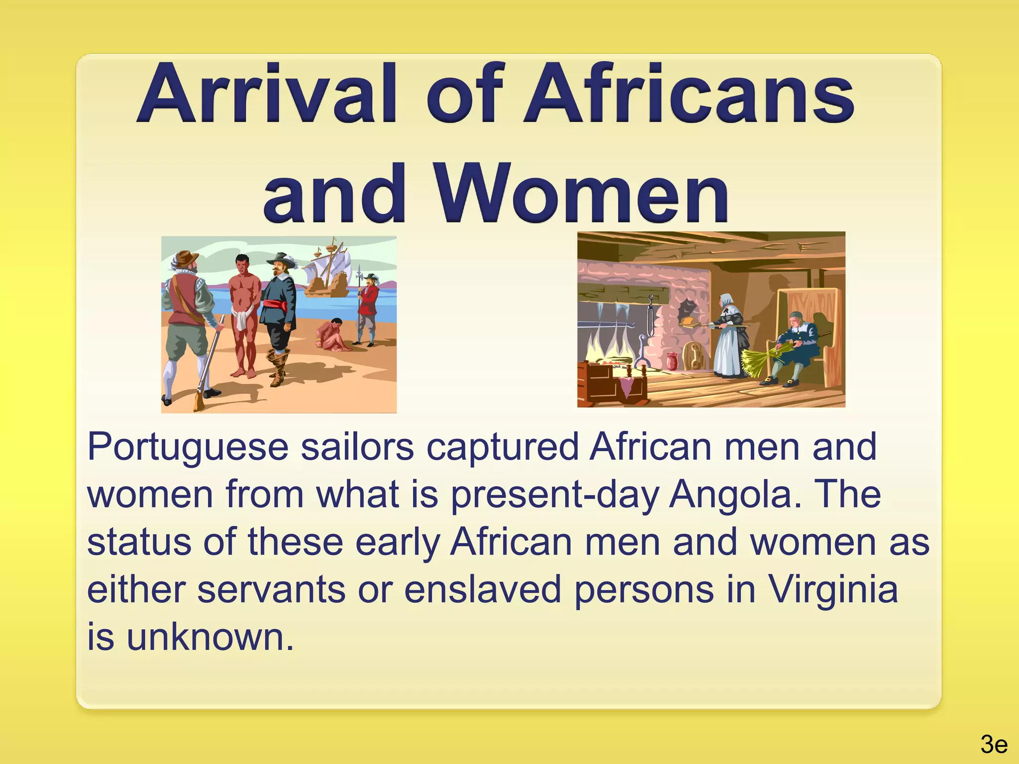  The climate in Virginia is relatively mild with distinct seasons– spring, summer, fall, and winter-resulting in a variety of vegetation.  Physical Geography and Native Peoples  2e