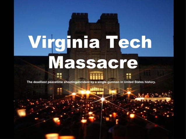 Virginia Tech School Shooting PPT