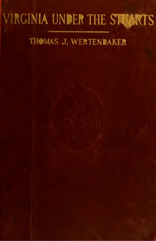 Virginia Under The Stuarts 1607 1688