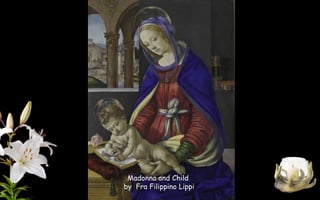 Madonna and Child
by Fra Filippino Lippi
 