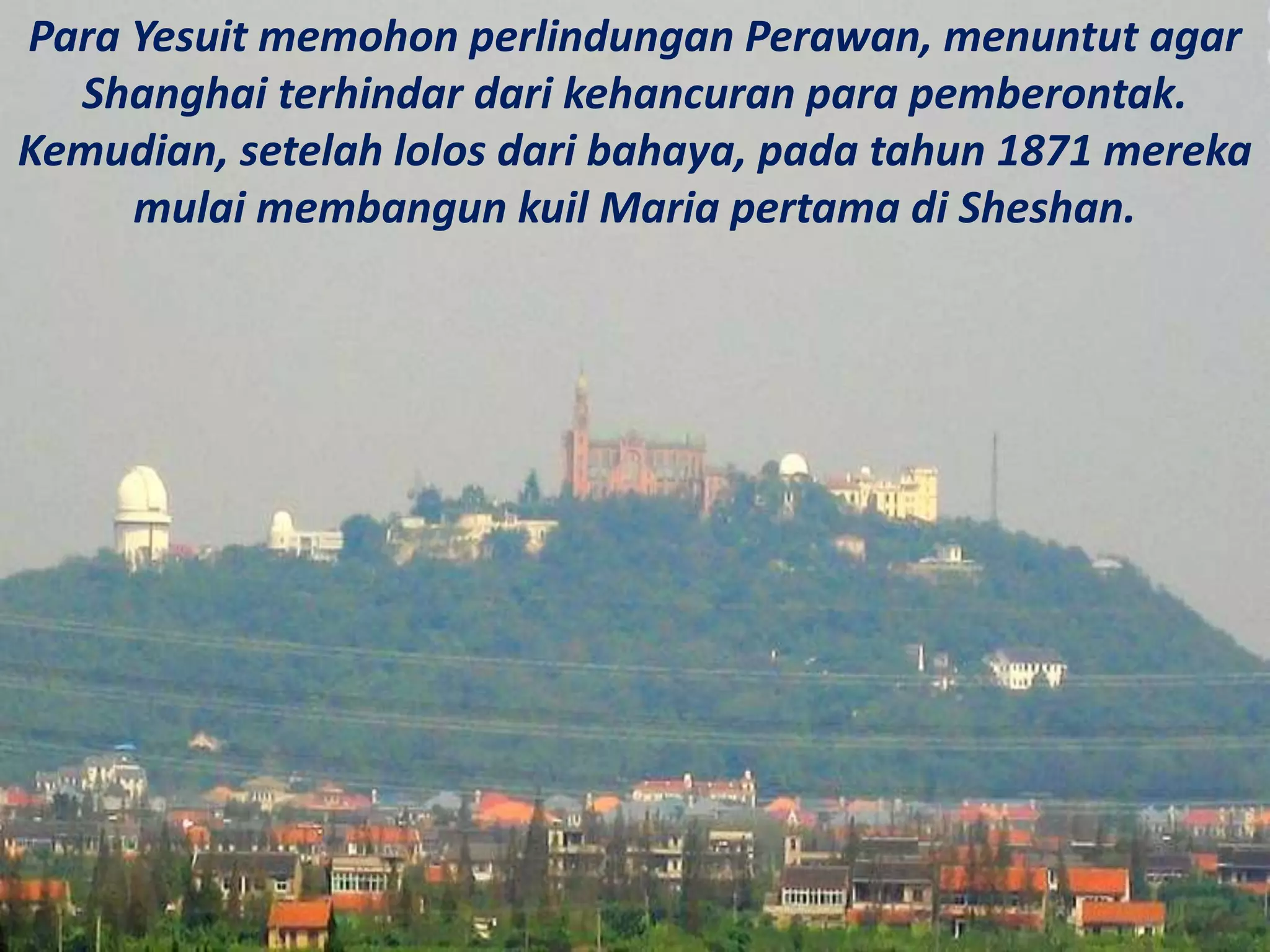 Virgin of Sheshan,China (Indonesian).pptx
