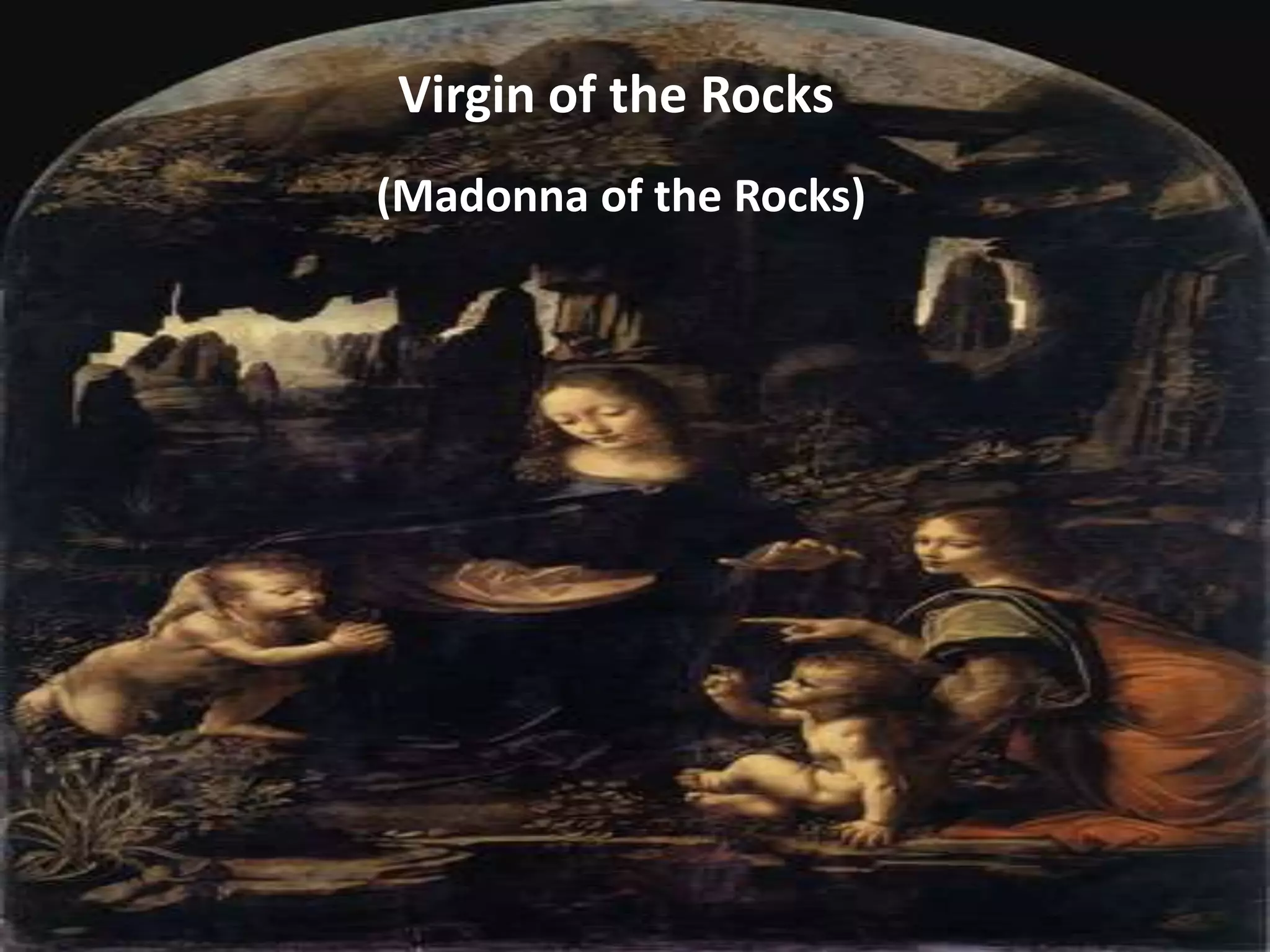 Virgin Of The Rocks PPTX