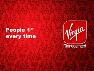 People 1 st  every time 