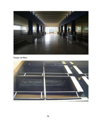 78 
Tanque de filtros 
 