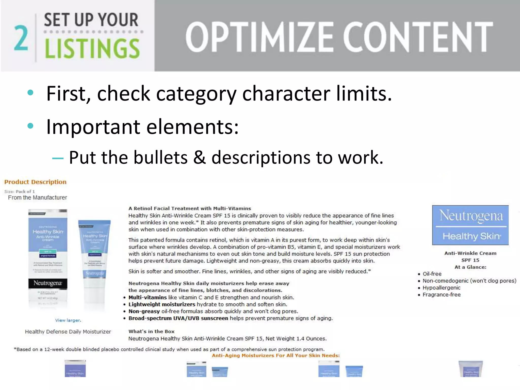 • First, check category character limits.
• Important elements:
– Put the bullets & descriptions to work.
 