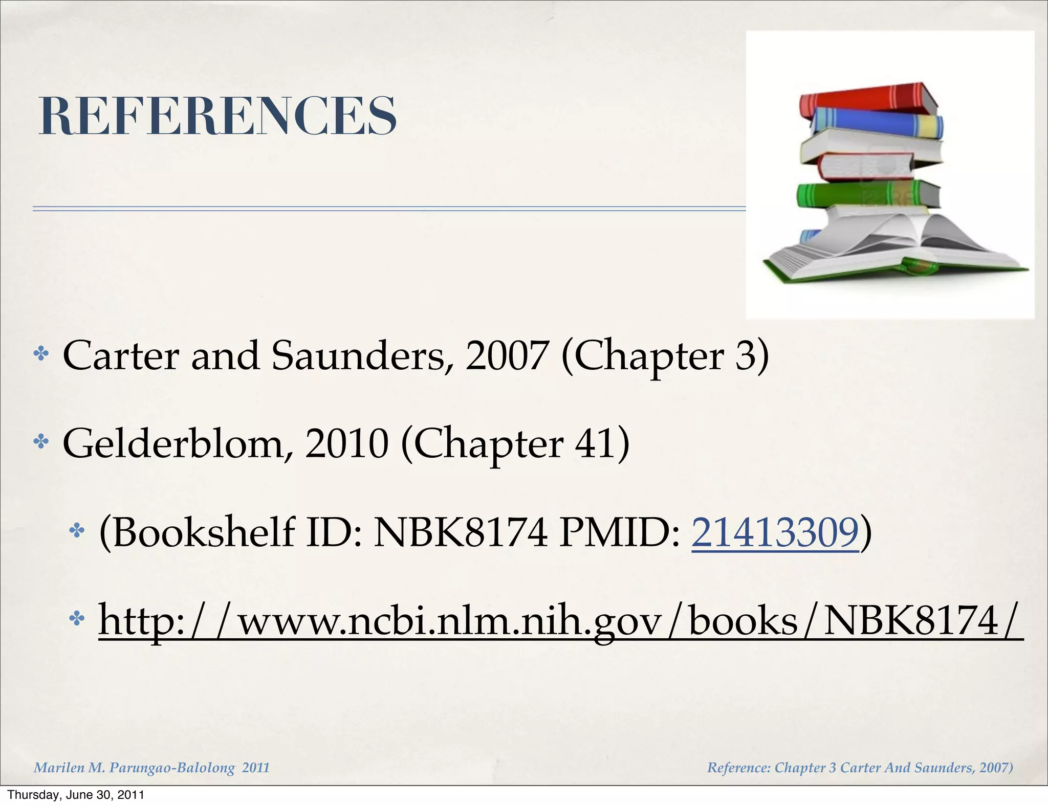 REFERENCES



    ✤    Carter and Saunders, 2007 (Chapter 3)
    ✤    Gelderblom, 2010 (Chapter 41)
          ✤    (Bookshelf ID: NBK8174 PMID: 21413309)
          ✤    http://www.ncbi.nlm.nih.gov/books/NBK8174/


    Marilen M. Parungao-Balolong 2011       Reference: Chapter 3 Carter And Saunders, 2007)
Thursday, June 30, 2011
 
