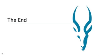 The End
!39
 