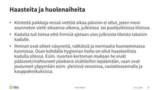 Syksyn seurantakyselyn tilannekuva: arvio
päihdepalvelujen tarpeen merkittävästä muutoksesta
Helsingissä
17.11.2020Inari V...