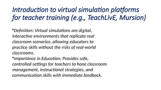 Simulation Teaching Strategy Using Virtual Simulations in Teacher Training | PPTX