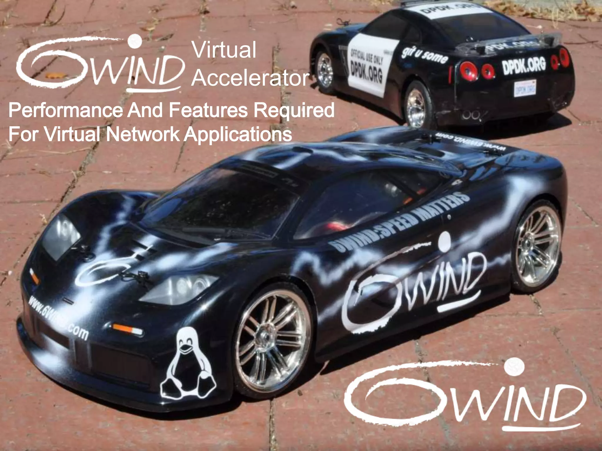 Virtual 
Accelerator 
Performance And Features Required 
For Virtual Network Applications 
©6WIND 2014 V3.0 | 14 
