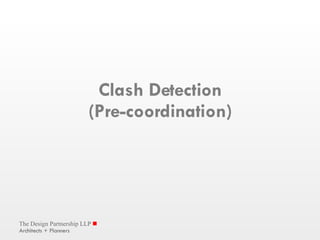 Clash Detection (Pre-coordination) 