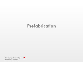 Prefabrication 