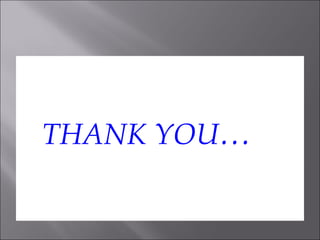 THANK YOU … 