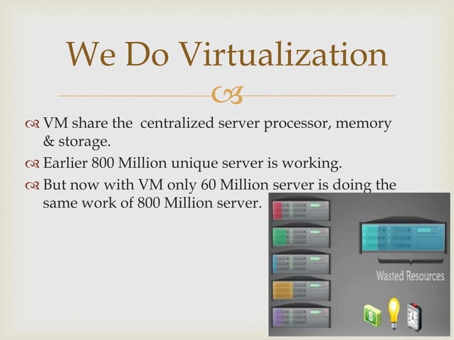 Virtual machine | PPTX | Operating Systems | Computer Software and ...