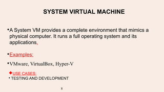 Virtual-Machine is used in computer Architecture and organisations | PPTX