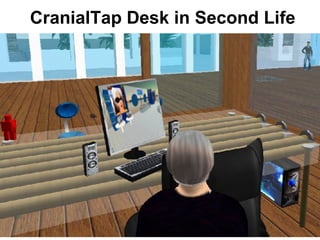 CranialTap Desk in Second Life 