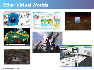 Virtual Worlds 102