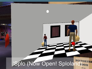 ‘ Splo (Now Open! Sploland) 