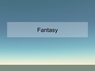 Fantasy 