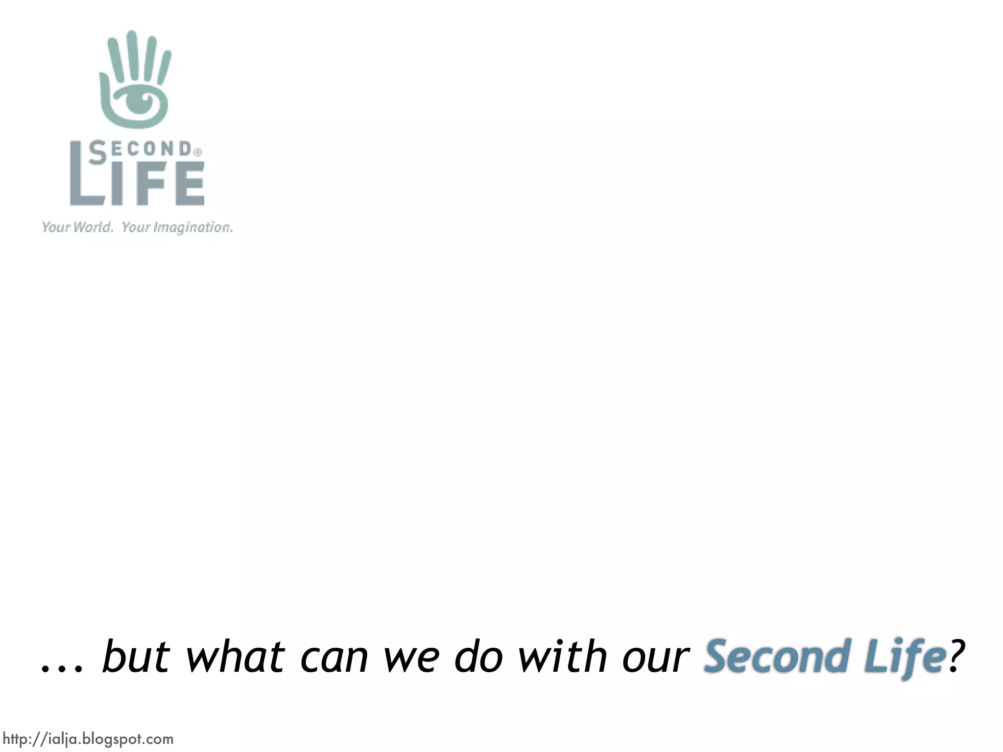 Virtual Worlds Introduction: Second Life and Beyond