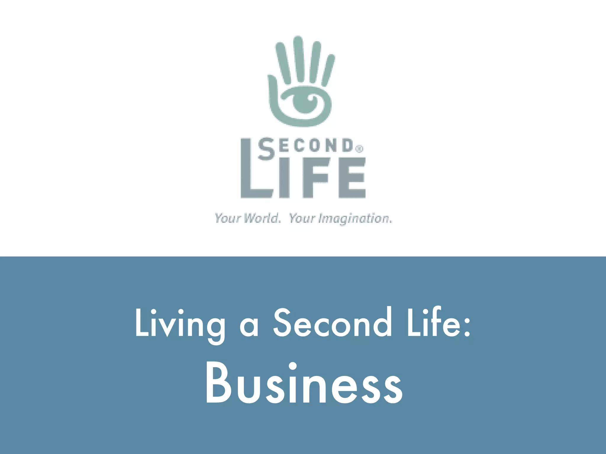 Virtual Worlds Introduction: Second Life and Beyond