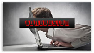 CONCLUSION
 