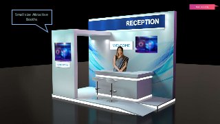 Back to Lobby
Small size Attractive
Booths
 