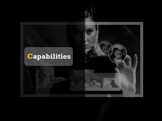 Capabilities