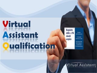 Virtual AssistantQualification 