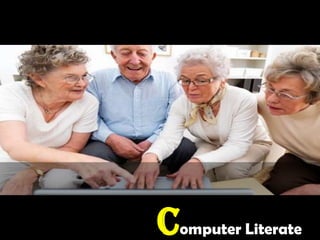 Computer Literate