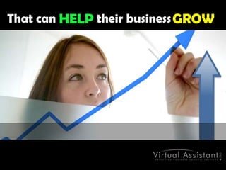 That can             their business          HELPGROW