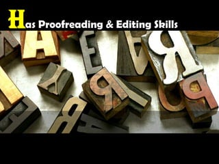 Has Proofreading & Editing Skills