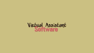 Virtual Assistant Software