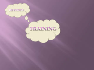 METHODSTRAINING