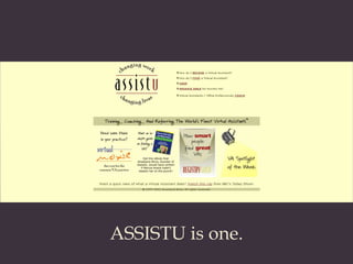 ASSISTU is one.