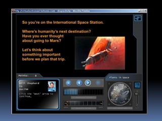 Virtual Astronaut   Plantsinspace