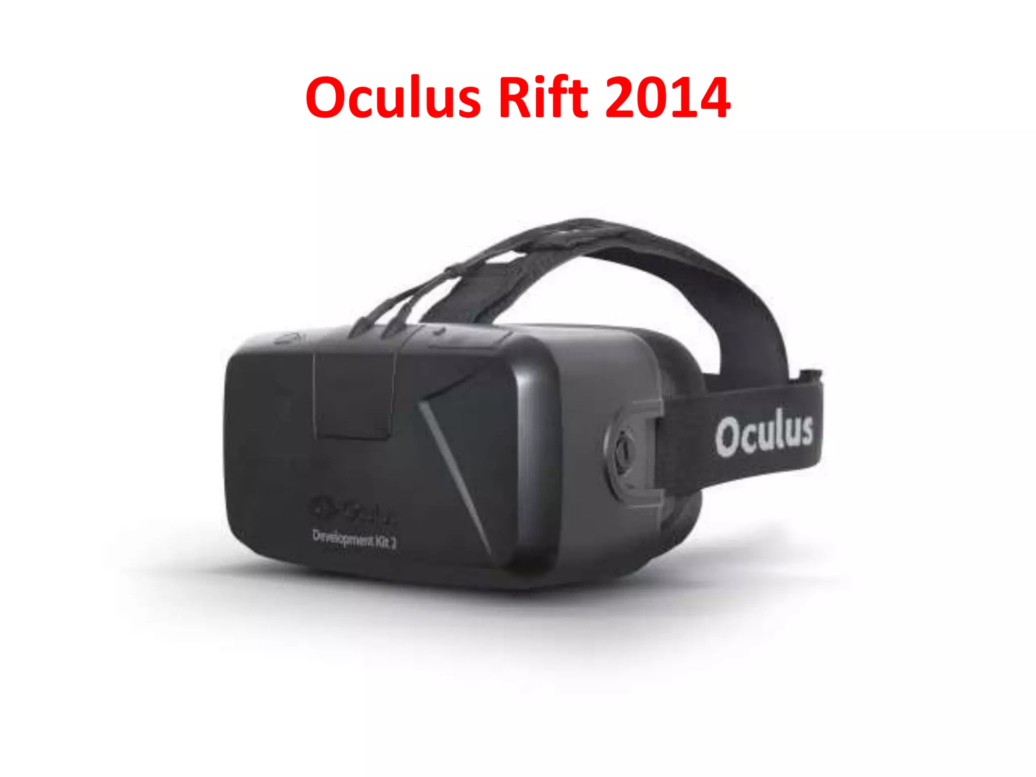 Oculus Rift 2014
 