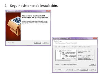 4. Seguir asistente de instalación.
 