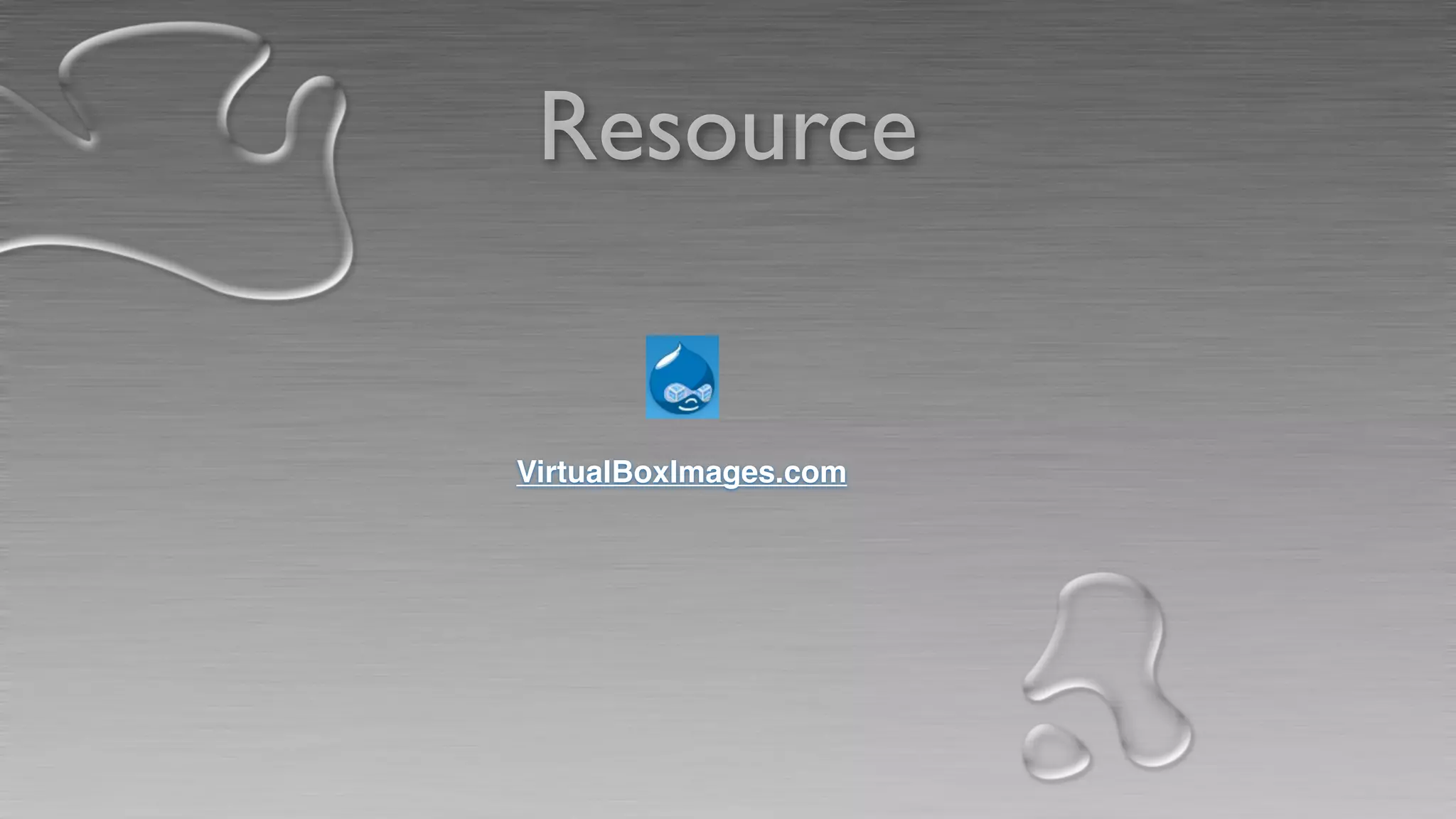 Resource
VirtualBoxImages.com