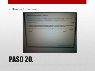 • Damos clic en crear.

PASO 20.

 